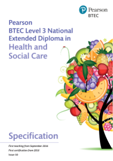 Specification - BTEC National Extended Diploma in Health and Social Care